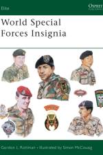 World Special Forces Insignia af Gordon L. Rottman