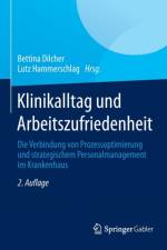 Klinikalltag Und Arbeitszufriedenheit