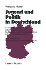 Jugend Und Politik in Deutschland af Wolfgang Melzer