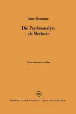 Die Psychoanalyse ALS Methode af Imre Hermann