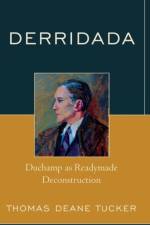 Derridada af Thomas Deane Tucker