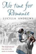 No Time For Romance af Lucilla Andrews