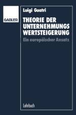 Theorie Der Unternehmungswertsteigerung af Luigi (Bocconi University) Guatri