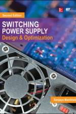 Switching Power Supply Design and Optimization, Second Edition af Sanjaya Maniktala