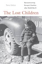 The Lost Children af Tara Zahra