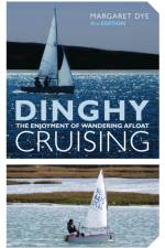 Dinghy Cruising af Margaret Dye