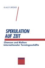 Spekulation Auf Zeit af Klaus F Broeker
