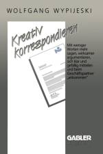 Kreativ Korrespondieren af Wolfgang Wypijeski
