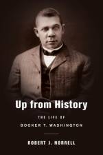 Up from History af Robert J. Norrell