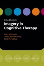 Oxford Guide to Imagery in Cognitive Therapy