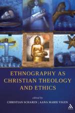 Ethnography as Christian Theology and Ethics