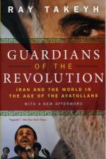 Guardians of the Revolution af Ray (Senior Fellow Takeyh