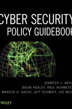 Cyber Security Policy Guidebook af Jennifer L. (Stevens Institute of Technology Bayuk