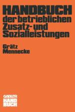 Handbuch Der Betrieblichen Zusatz- Und Sozialleistungen af Frank Gratz