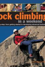 Rock Climbing in a Weekend af Malcolm Creasey