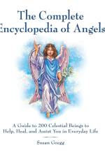 The Complete Encyclopedia of Angels af Susan Gregg
