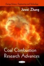 Coal Combustion Research Advances af Juwei Zhang