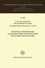 Untersuchung an Sinterlegierungen Aus Dem Binaren System Eisen-Chrom Und Dem Ternaren System Eisen-Chrom-Kupfer af Gerhard Zapf