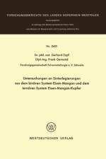 Untersuchungen an Sinterlegierungen Aus Dem Binaren System Eisen-Mangan Und Dem Ternaren System Eisen-Mangan-Kupfer af Gerhard Zapf