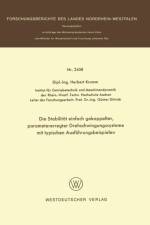 Die Stabilitat Einfach Gekoppelter, Parametererregter Drehschwingungssysteme Mit Typischen Ausfuhrungsbeispielen af Herbert Krumm