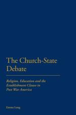 The Church-State Debate af Emma Long