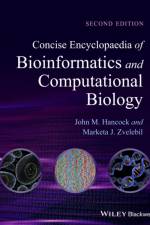 Concise Encyclopaedia of Bioinformatics and Computational Biology af JM Hancock