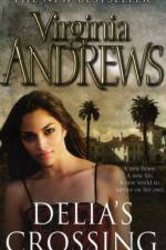 Delia's Crossing af Virginia Andrews