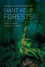 The Biology and Ecology of Giant Kelp Forests af David R. Schiel