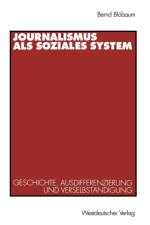 Journalismus ALS Soziales System af Bernd Bloebaum