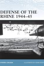 Defense of the Rhine 1944–45 af Steven J. Zaloga