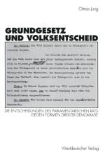 Grundgesetz Und Volksentscheid af Otmar Jung