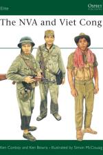 The NVA and Viet Cong af Kenneth Conboy