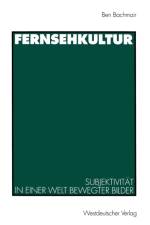 Fernsehkultur af Ben Bachmair