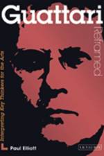 Guattari Reframed af Paul Elliott