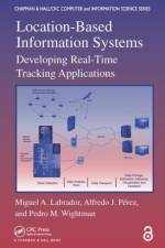Location-Based Information Systems af Miguel A. Labrador