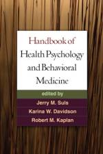 Handbook of Health Psychology and Behavioral Medicine