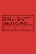 Industry as a Player in the Political and Social Arena af John Mahon