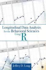 Longitudinal Data Analysis for the Behavioral Sciences Using R af Jeffrey D. Long