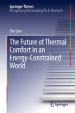 Future of Thermal Comfort in an Energy- Constrained World af Tim Law