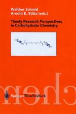 Timely Research Perspectives in Carbohydrate Chemistry