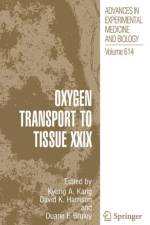 Oxygen Transport to Tissue XXIX
