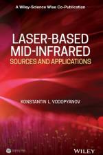 Laser-based Mid-infrared Sources and Applications af Konstantin L. Vodopyanov