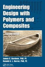 Engineering Design with Polymers and Composites af James C. Gerdeen PhD PE
