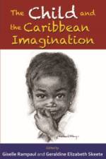 The Child and the Caribbean Imagination