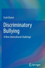 Discriminatory Bullying af Esoh Elamé