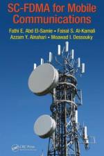 SC-FDMA for Mobile Communications af Fathi E. (King Saud University Abd El-Samie