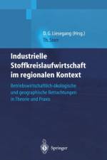Industrielle Stoffkreislaufwirtschaft Im Regionalen Kontext af Thomas Sterr