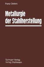 Metallurgie der Stahlherstellung af Franz Oeters