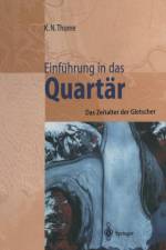 Einfuhrung in Das Quartar af Karl N Thome