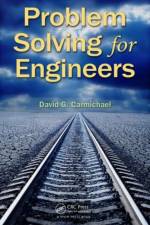 Problem Solving for Engineers af David G. Carmichael